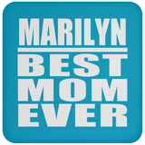 Marilyn Best Mom Ever - Drink Coaster