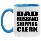 Dad Husband Shipping Clerk - 11oz Accent Mug Blue