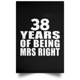 38th Anniversary 38 Years Of Being Mrs Right - Poster Portrait