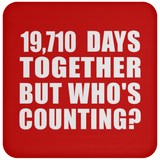 54th Anniversary 19,710 Days Together But Who's Counting - Drink Coaster