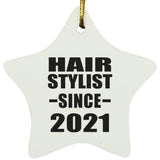 Hair Stylist Since 2021 - Star Ornament
