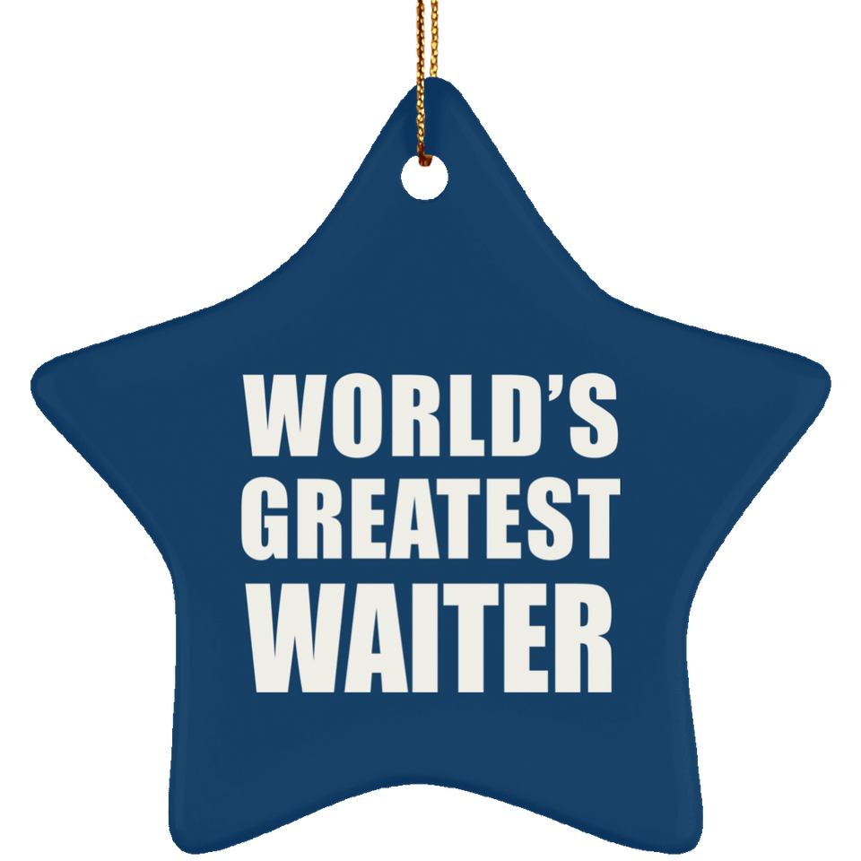 World's Greatest Waiter - Star Ornament