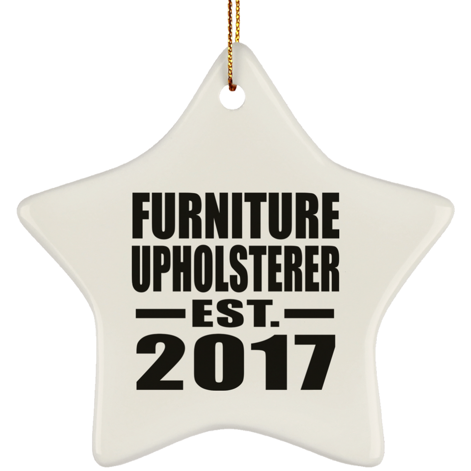 Furniture Upholsterer Established EST. 2017 - Star Ornament