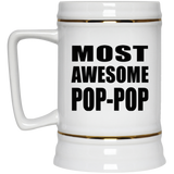 Most Awesome Pop-Pop - Beer Stein