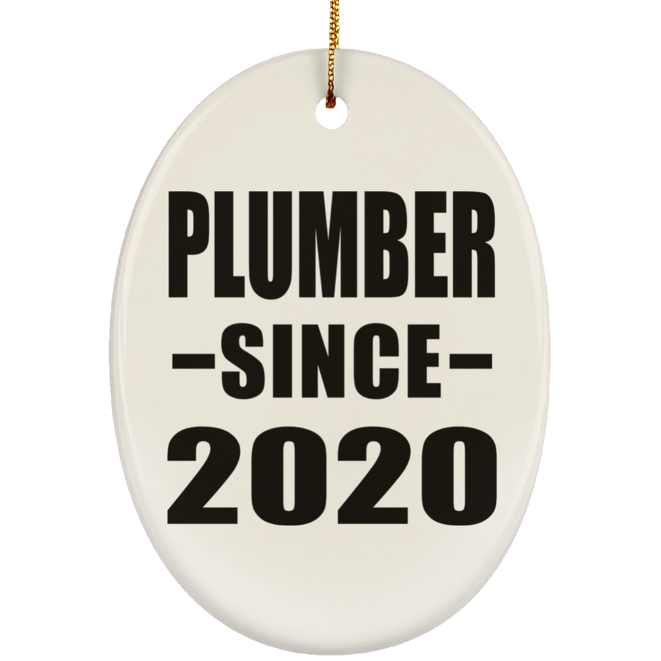 Plumber Since 2020 - Oval Ornament