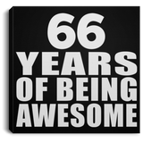 66th Birthday 66 Years Of Being Awesome - Canvas Square