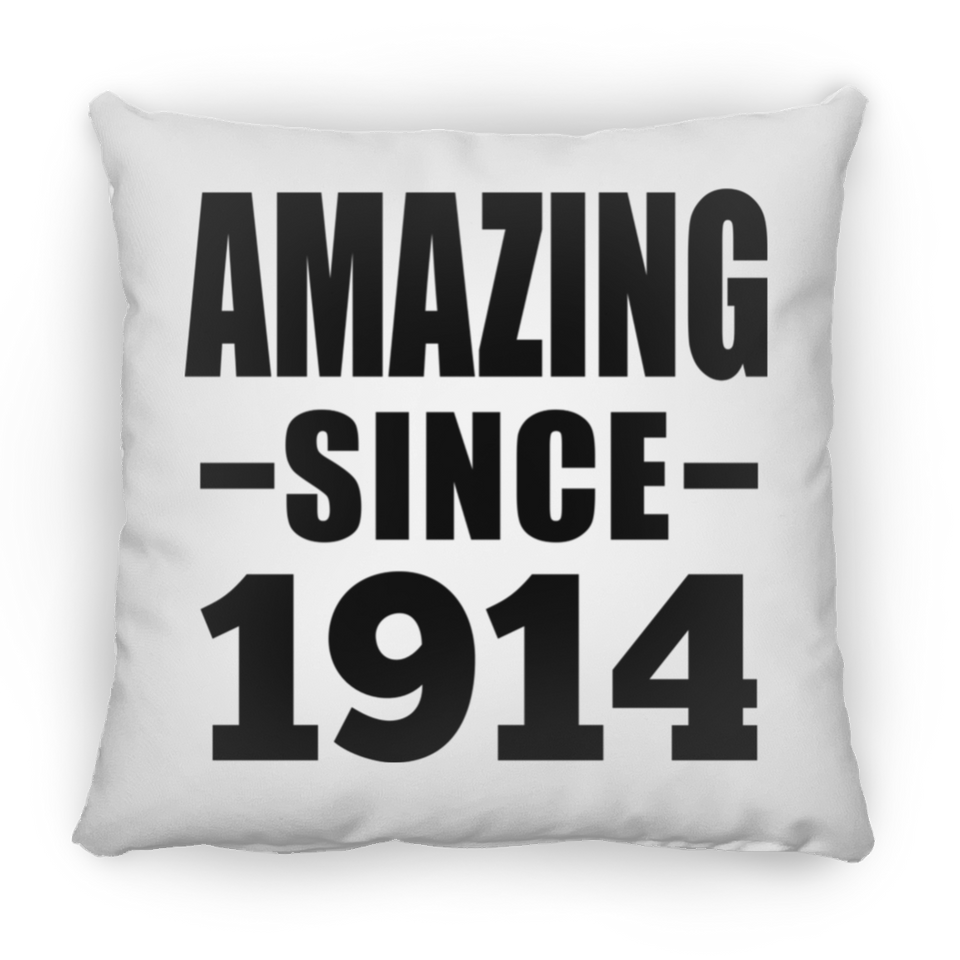 110th Birthday Amazing Since 1914 - Throw Pillow