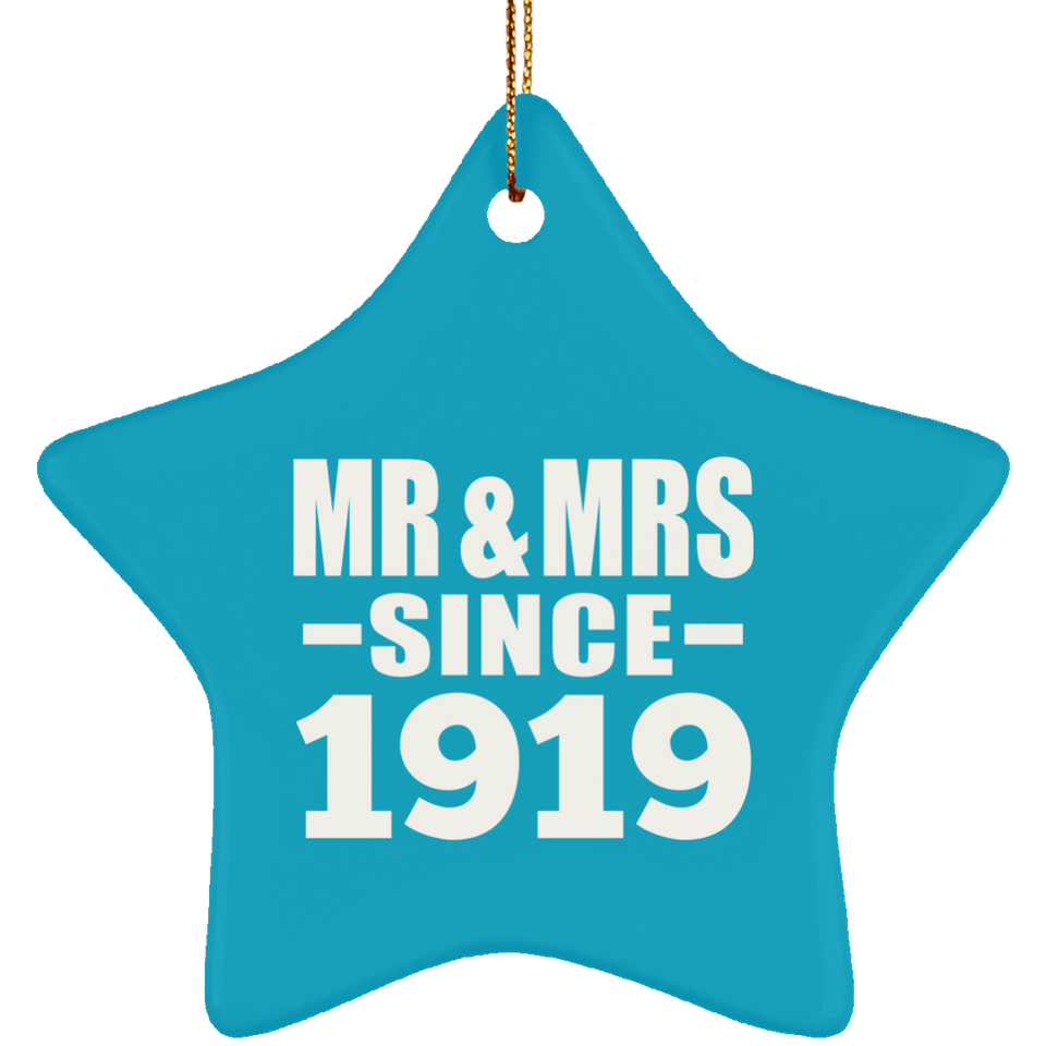 105th Anniversary Mr & Mrs Since 1919 - Star Ornament