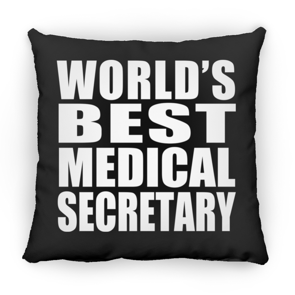 World's Best Medical Secretary - Throw Pillow Black