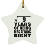 3rd Anniversary Square Root of 9 Years Mrs Always Right - Star Ornament