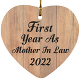 First Year As Mother In Law 2022 - Heart Ornament C