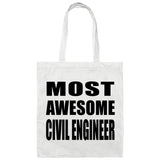 Most Awesome Civil Engineer - Tote Bag White