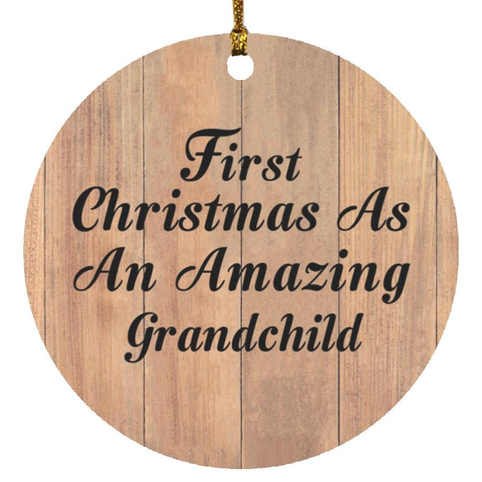 First Christmas As An Amazing Grandchild - Circle Ornament C