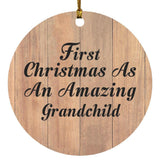 First Christmas As An Amazing Grandchild - Circle Ornament C