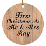First Christmas As Mr & Mrs Ray - Circle Ornament C
