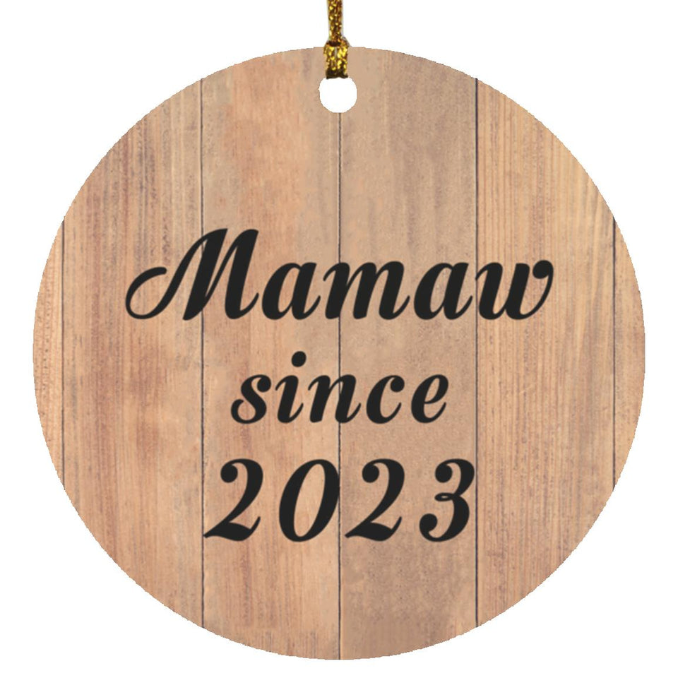 Mamaw Since 2023 - Circle Ornament C