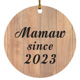 Mamaw Since 2023 - Circle Ornament C