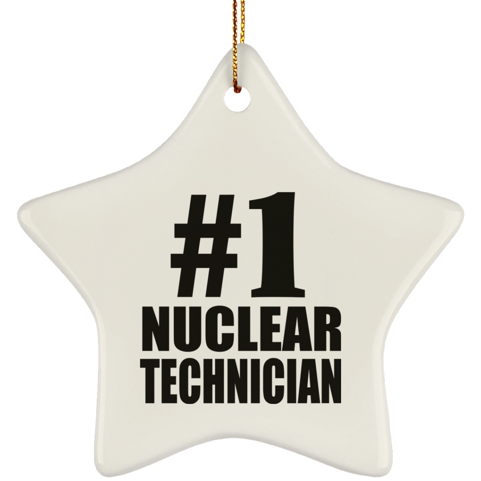 Number One #1 Nuclear Technician - Star Ornament