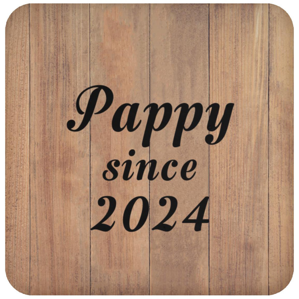 Pappy Since 2024 - Drink Coaster C