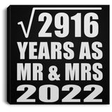 54th Anniversary Square Root of 2916 Years As Mr & Mrs 2022 - Canvas Square