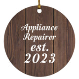 Appliance Repairer Established Est. 2023 - Circle Ornament D