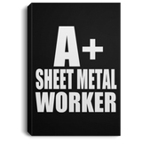 A+ Sheet Metal Worker - Canvas Portrait