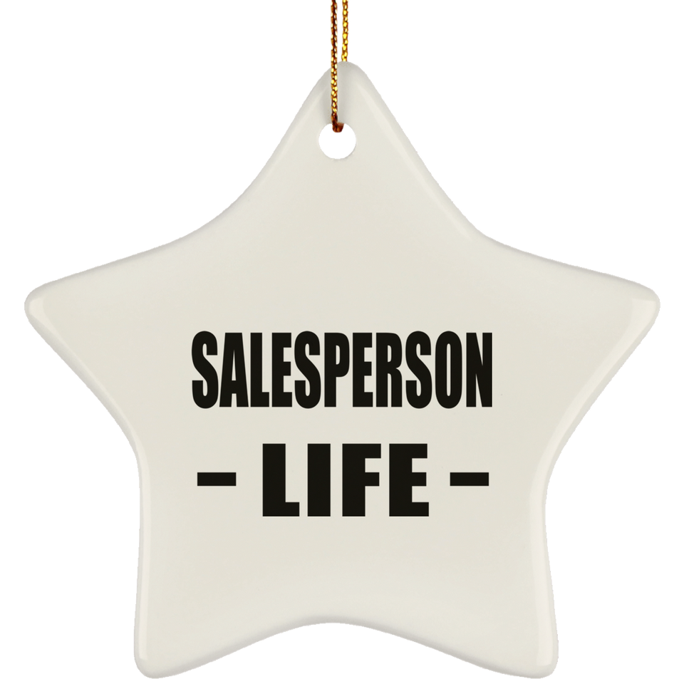 Salesperson Life - Star Ornament