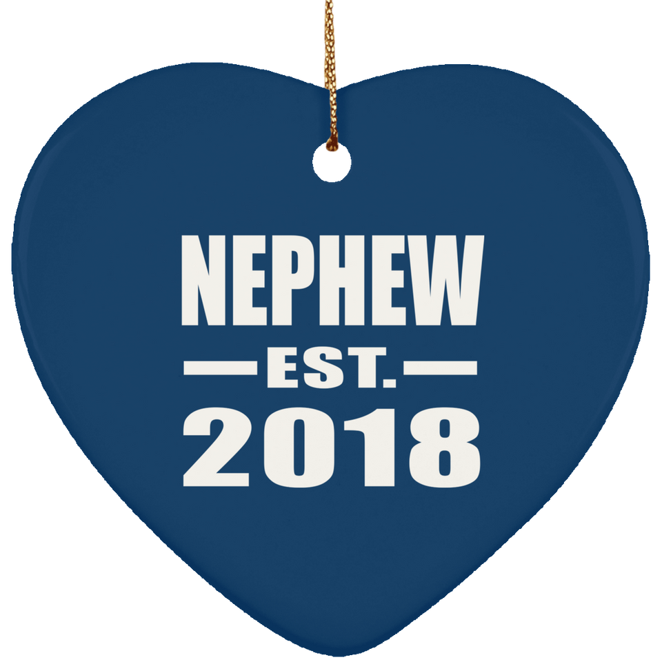 Nephew Established EST. 2018 - Heart Ornament