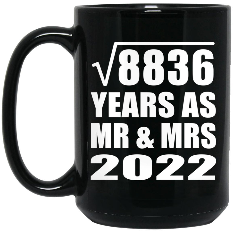 94th Anniversary Square Root of 8836 Years As Mr & Mrs 2022 - 15oz Coffee Mug Black