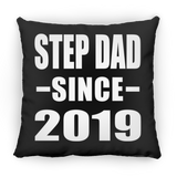 Step Dad Since 2019 - Throw Pillow Black