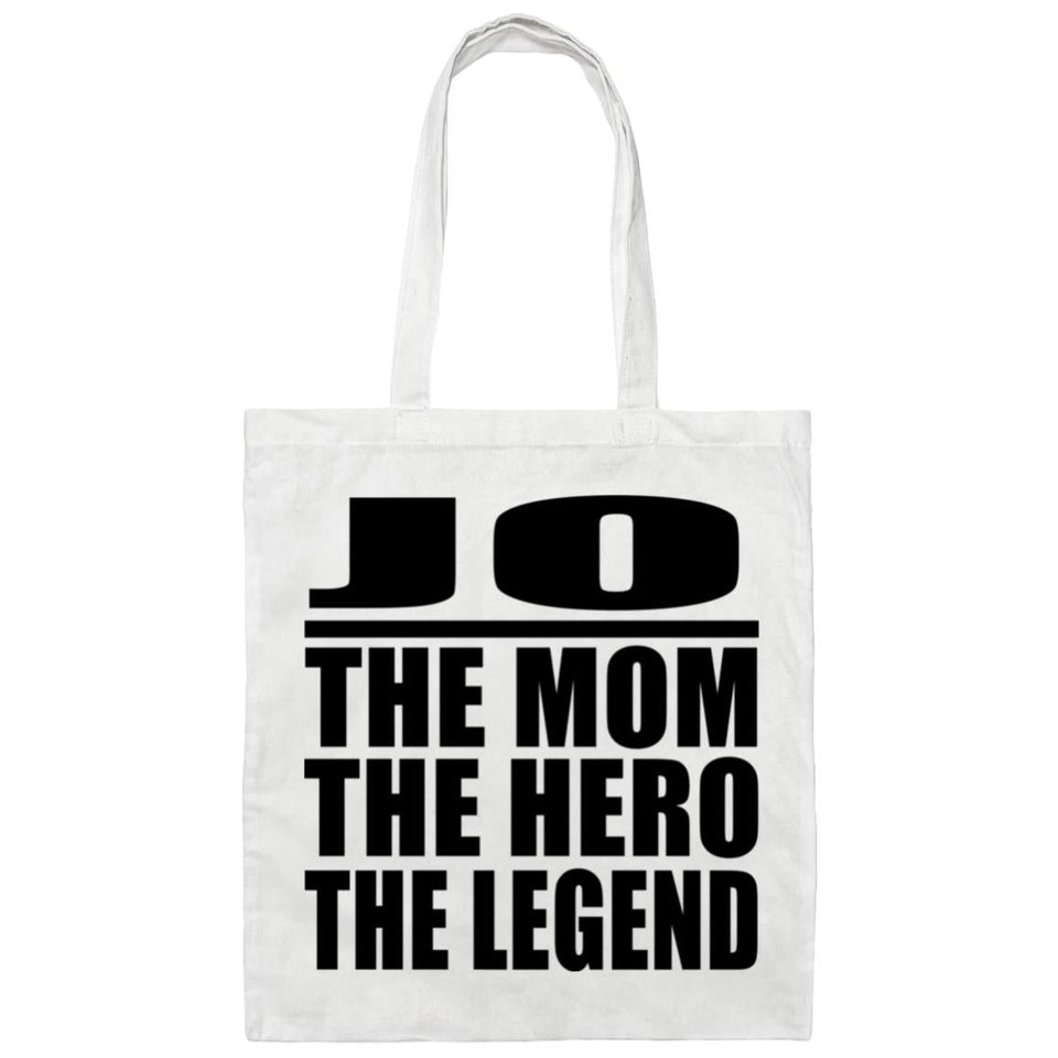 Jo The Mom The Hero The Legend - Tote Bag White
