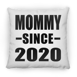 Mommy Since 2020 - Throw Pillow