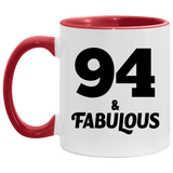 94th Birthday 94 & Fabulous - 11oz Accent Mug Red