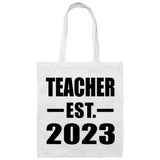 Teacher Established EST. 2023 - Tote Bag White