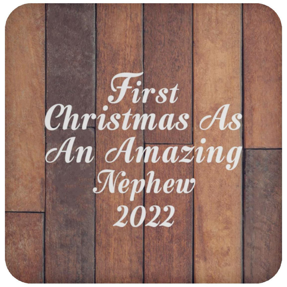 First Christmas As An Amazing Nephew 2022 - Drink Coaster E