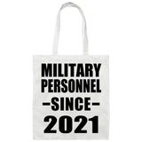 Military Personnel Since 2021 - Tote Bag White