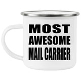 Most Awesome Mail Carrier - 12oz Camping Mug
