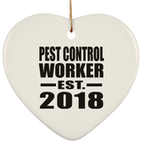 Pest Control Worker Established EST. 2018 - Heart Ornament