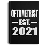 Optometrist Established EST. 2021 - Canvas Portrait