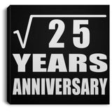 5th Anniversary Square Root of 25 Years Anniversary - Canvas Square