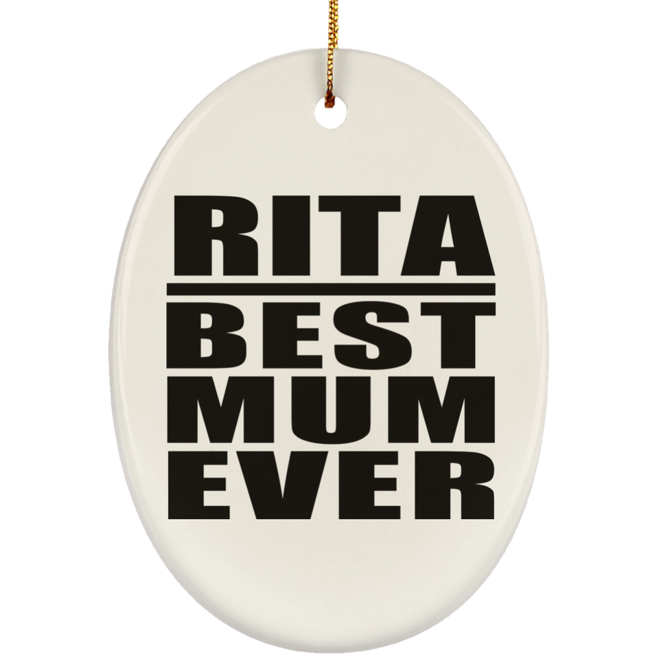 Rita Best Mum Ever - Oval Ornament