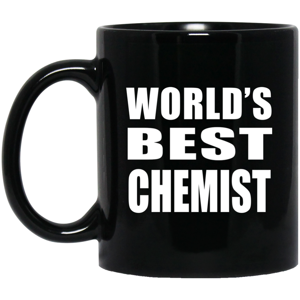 World's Best Chemist - 11 Oz Coffee Mug Black