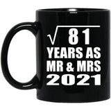 9th Anniversary Square Root of 81 Years As Mr & Mrs 2021 - 11oz Coffee Mug Black