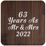 63rd Anniversary 63 Years As Mr & Mrs 2022 - Drink Coaster D