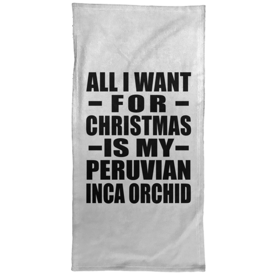 All I Want For Christmas Is My Peruvian Inca Orchid - Hand Towel