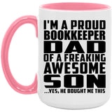 Proud Bookkeeper Dad Of Awesome Son - 15oz Accent Mug Pink