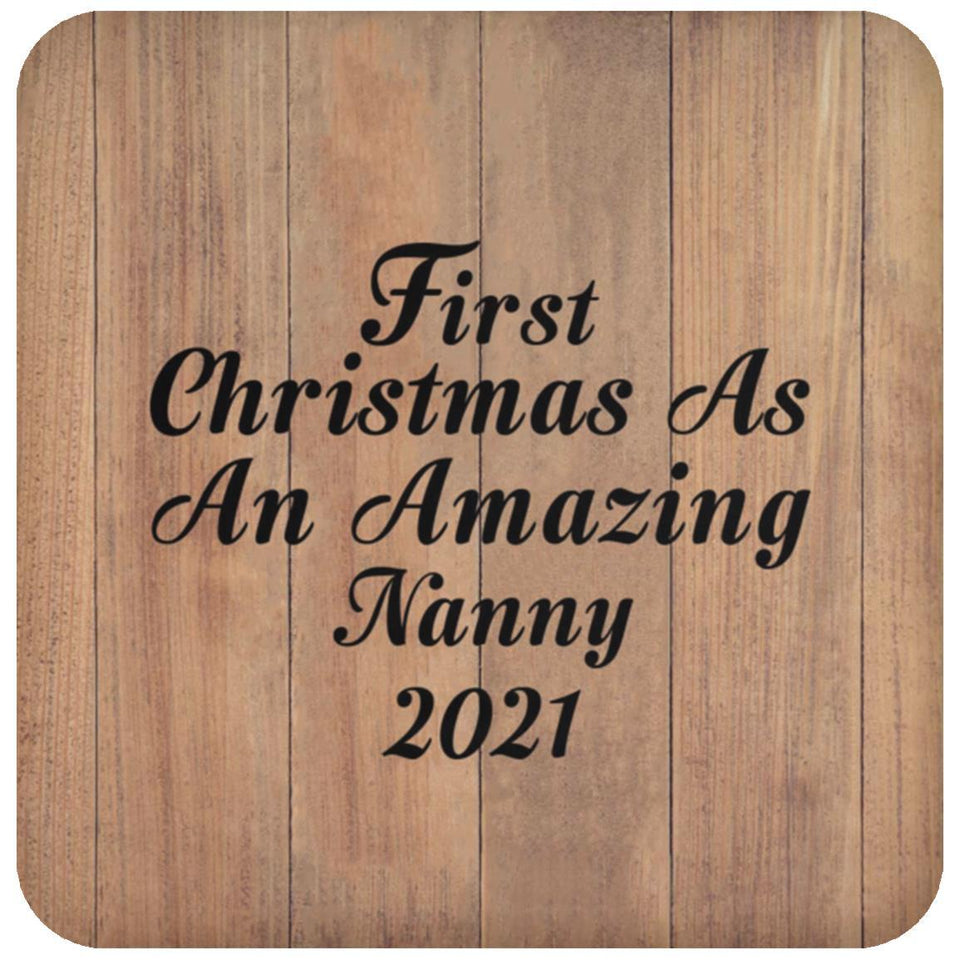 First Christmas As An Amazing Nanny 2021 - Drink Coaster C