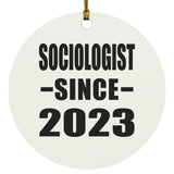 Sociologist Since 2023 - Circle Ornament