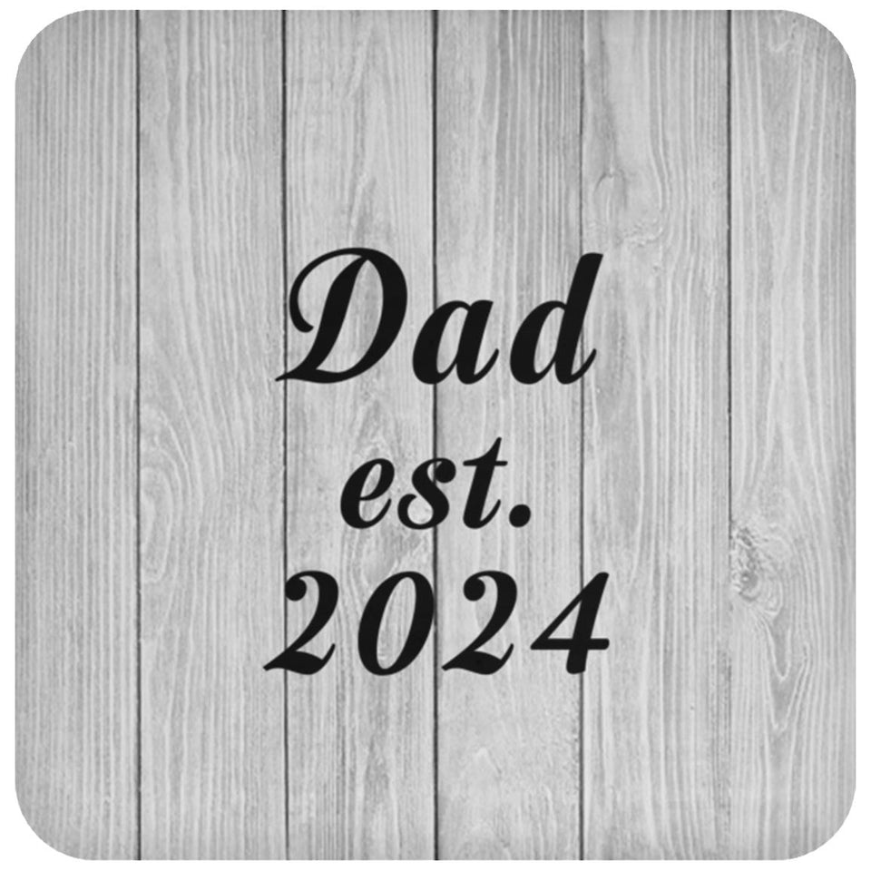 Dad Established Est. 2024 - Drink Coaster F