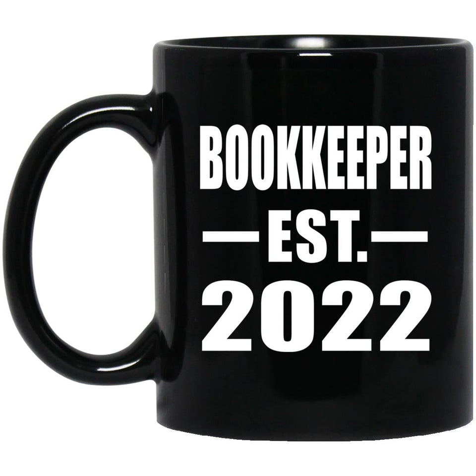 Bookkeeper Established EST. 2022 - 11oz Coffee Mug Black